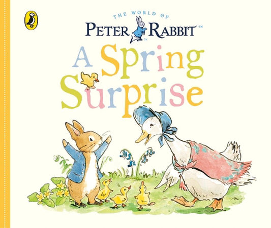 Peter Rabbit - A Spring Surprise - Board Book